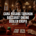 baccarat online dealer Eropa