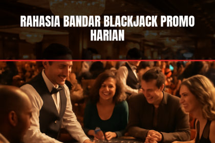 bandar blackjack promo harian