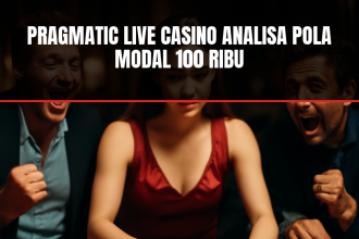 Analisa Pola Modal 100 Ribu di Pragmatic Live Casino